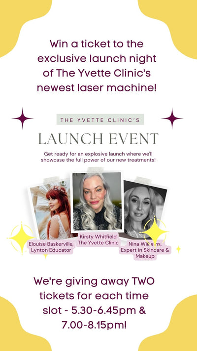 Win Exclusive Tickets to The Yvette Clinic's Laser Machine Launch Night!