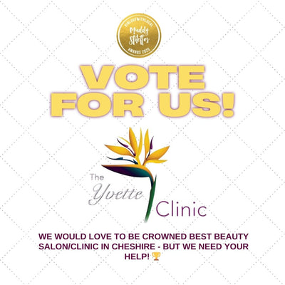 Help The Yvette Clinic Win Best Beauty Salon/Clinic in Cheshire! 🌟